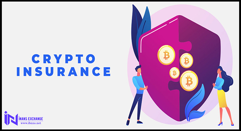 بیمه کریپتو(Crypto Insurance) چیست؟