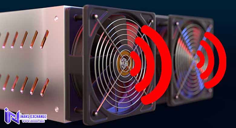 چرا دستگاه ماینر سروصدای زیادی دارد؟