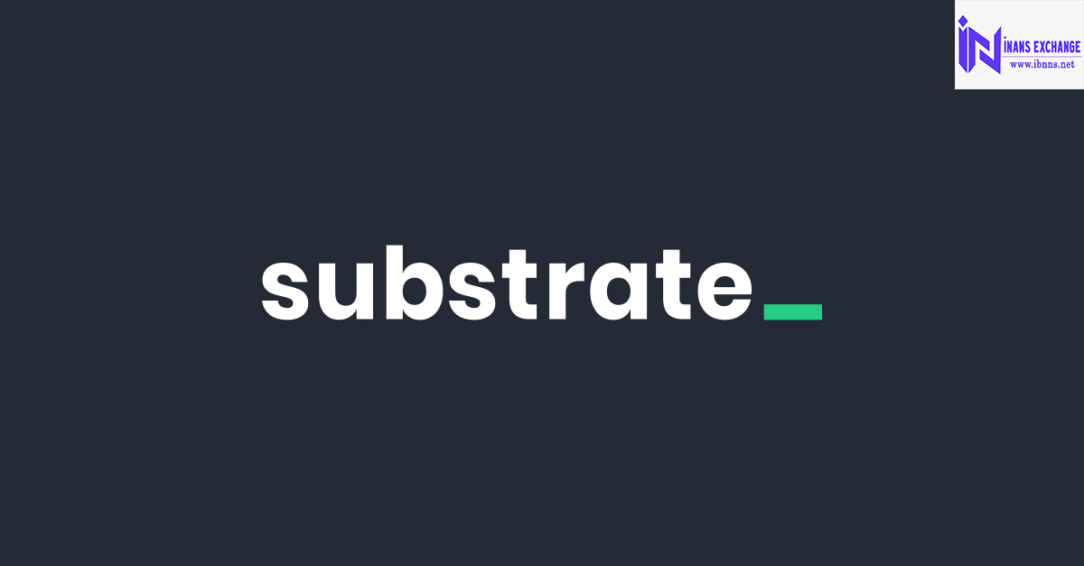 بلاک چین substrate